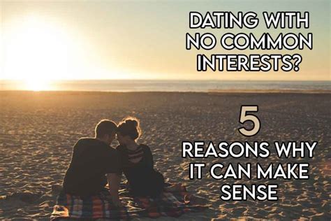 dating someone with no shared interests